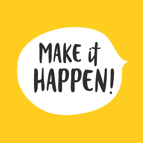 Motivational quote saying make it happen