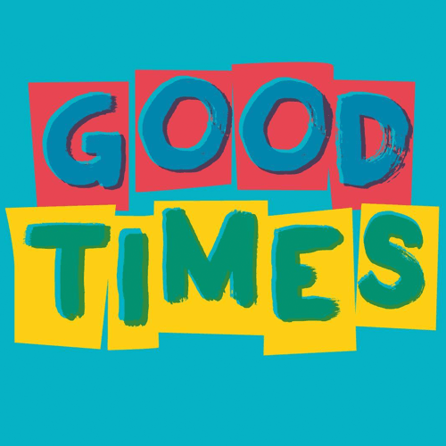 Colourful Good Times text on blue background